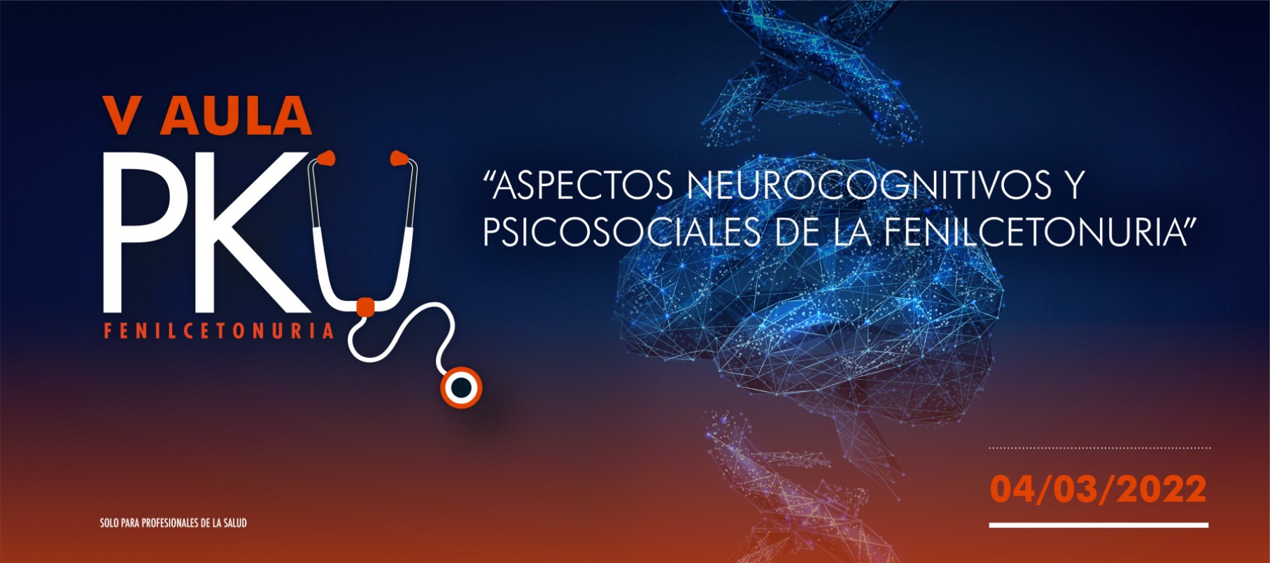 Aspectos Neurocognitivos y Psicosociales de la Fenilcetonuria @ Mixto - Streaming & Presencial